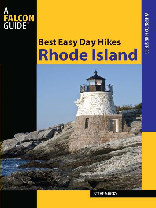 Title details for Best Easy Day Hikes Rhode Island by Steve Mirsky - Available